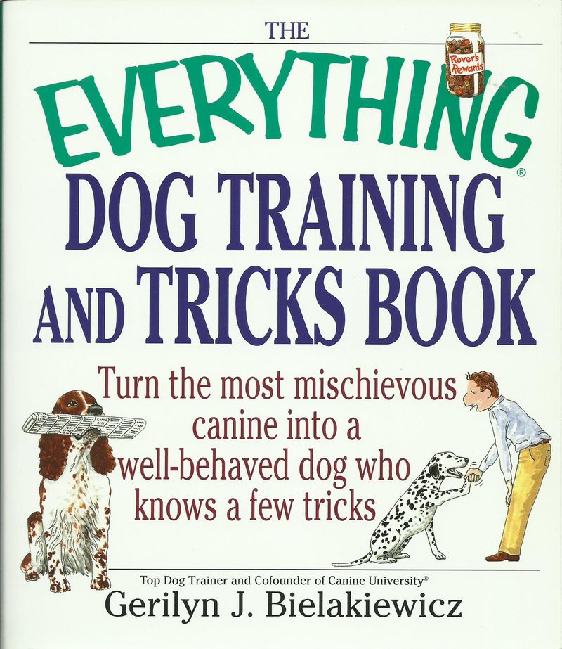 The Everything Dog Training and Tricks Book by Gerilyn J. Bielakiewicz